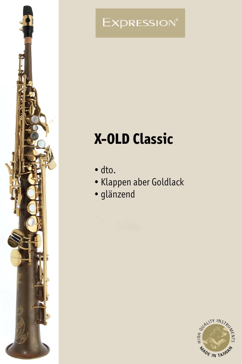 Expression Instruments Sopran Saxofone X-OLD Classic